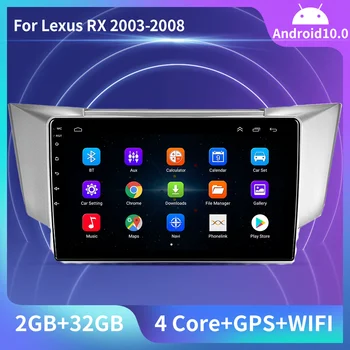 Android 10.0 2Din Araba Radyo Lexus RX300 RX330 RX350 RX400H 2003-2008 stereo Multimedya Ses Çalar Navigasyon GPS Video