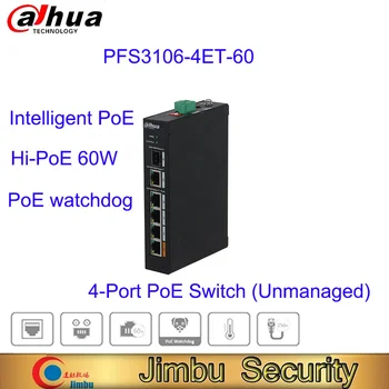 Dahua orijinal 4-Port PoE Anahtarı (Yönetilmeyen) PFS3106-4ET-60 Akıllı Yüksek PoE 60W 250 m uzun mesafe PoE iletim