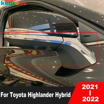 Dikiz aynası Kapağı Trim Toyota Highlander Hibrid 2021 2022 Krom Araba Yan Kapı Aynaları Kalıp Şerit Sticker Aksesuarları