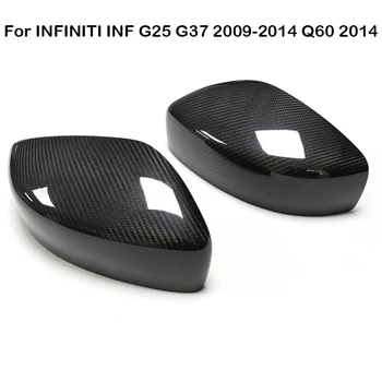 Infiniti için G25 G37 2009-2014 Q60 2014 Gerçek Karbon Fiber Araba Yan dikiz aynası kapatma kapakları Araba dikiz aynası modifikasyonu