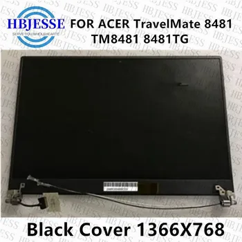 Orijinal ACER TravelMate 8481 İÇİN TM8481 8481TG lcd ekran ile kapak tam set lcd meclisi LP140WH6 F2140WH6 üst parçaları siyah